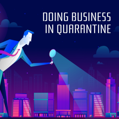 Doing business in quarantine 